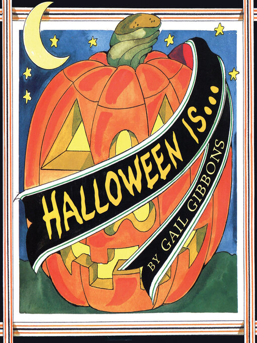 Title details for Halloween Is... by Gail Gibbons - Available